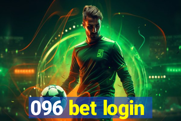 096 bet login